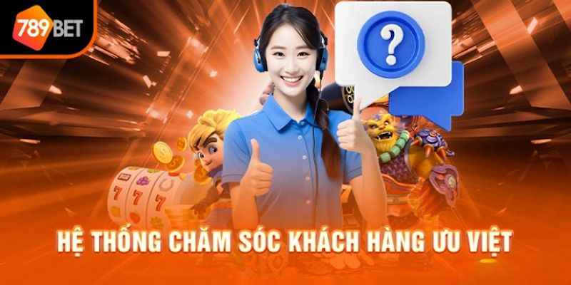 Hệ thống chăm sóc khách hàng ưu việt